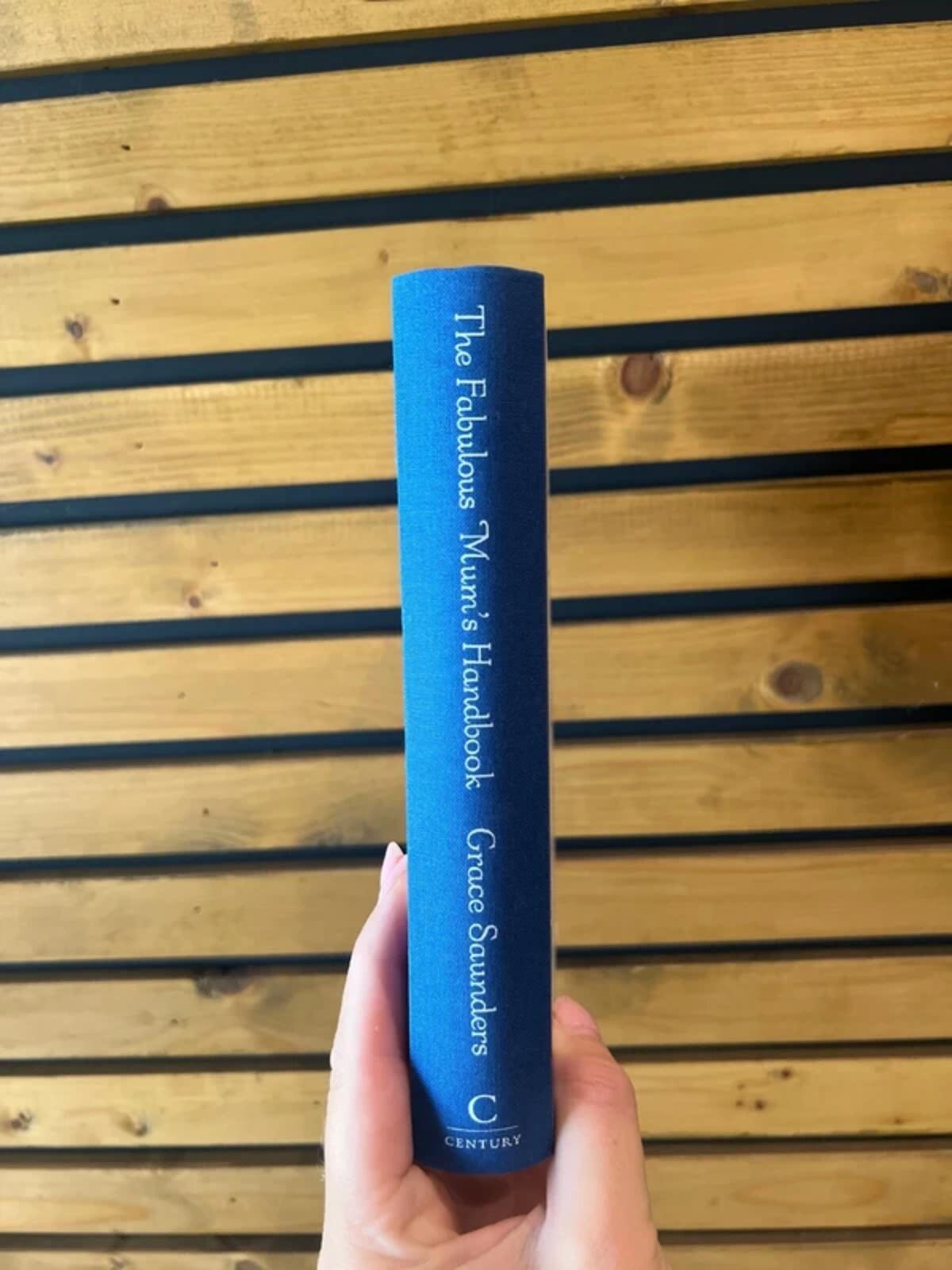 The Fabulous Mum’s Handbook Grace Saunders Parenting Guide Book